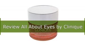 Read more about the article All About Eyes Clinique: A Comprehensive Product Review